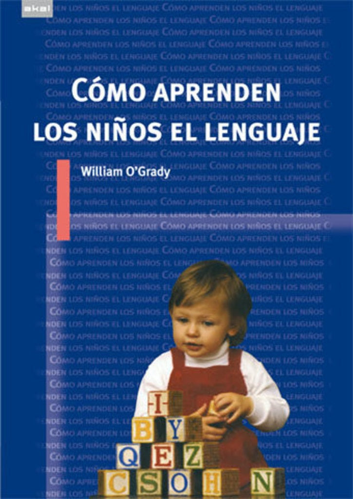 Cómo aprenden los niños el lenguaje | William O'Grady