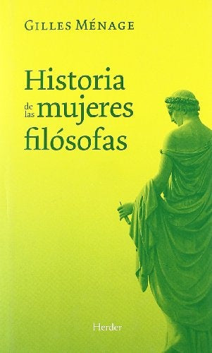 Historia de las mujeres filósofas | GILLES MENAGE