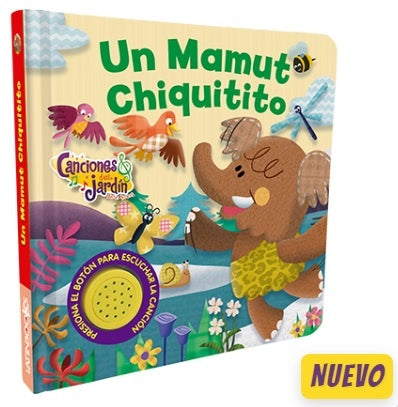 Canciones del Jardín Arrorro: Un Mamut chiquitito | Latinbooks