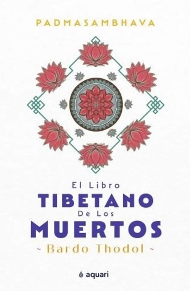 El libro tibetano de los muertos | Padmasambhava