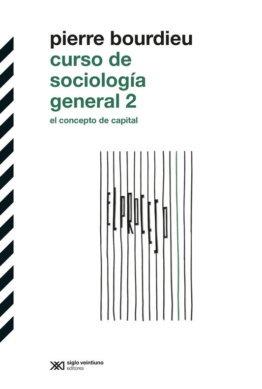 Curso de sociología general 2. El concepto de capital | PIERRE BOURDIEU