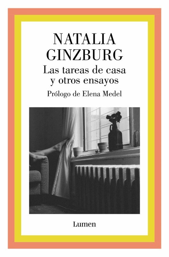 Las tareas de casa y otros ensayos | NATALIA GINZBURG