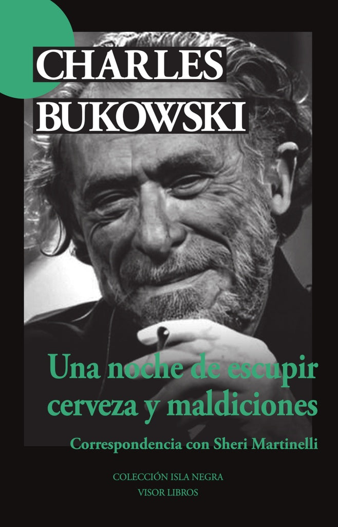 Una noche de escupir cerveza y maldiciones | BUKOWSKI, BUKOWSKI