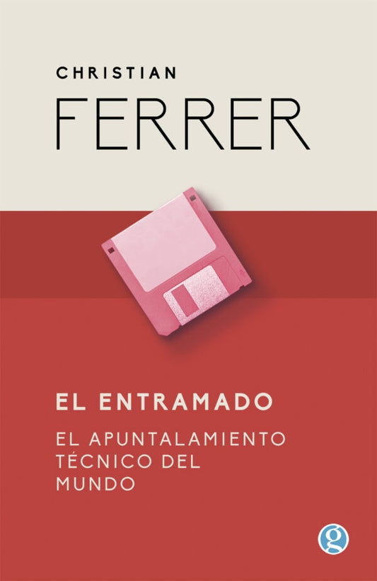 El entramado | CHRISTIAN FERRER