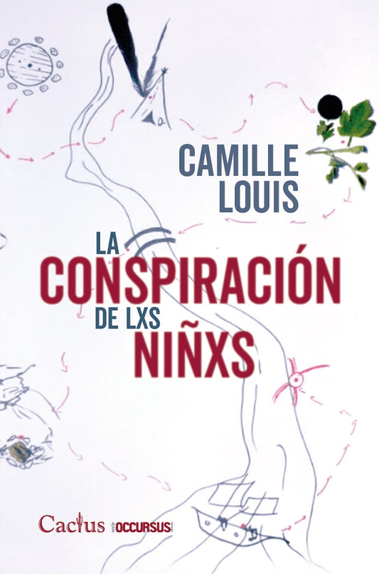 La conspiracion de lxs niñxs | Camille Louis