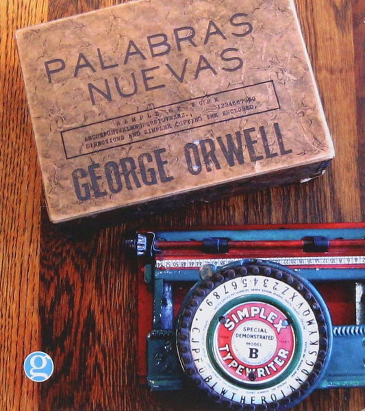 Palabras nuevas | George Orwell