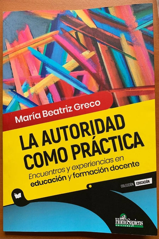 La autoridad como práctica | Greco María Beatriz