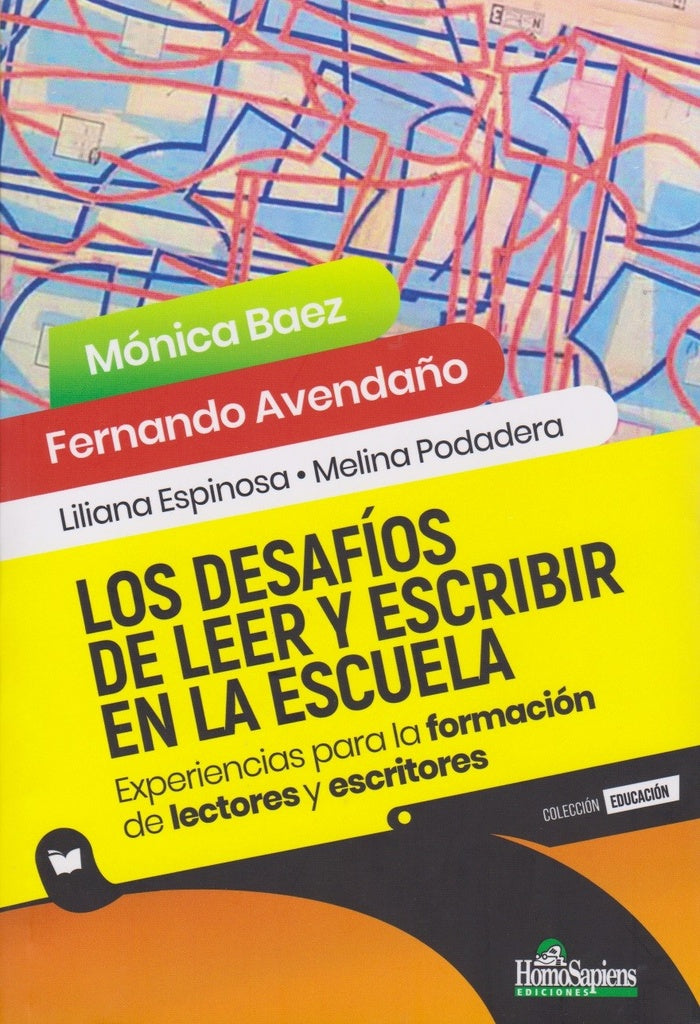 Desafíos de leer y escribir en la escuela, Los. | Avendaño Baez