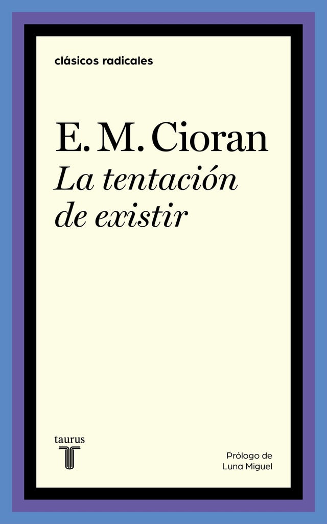 La tentación de existir | E.M. Cioran