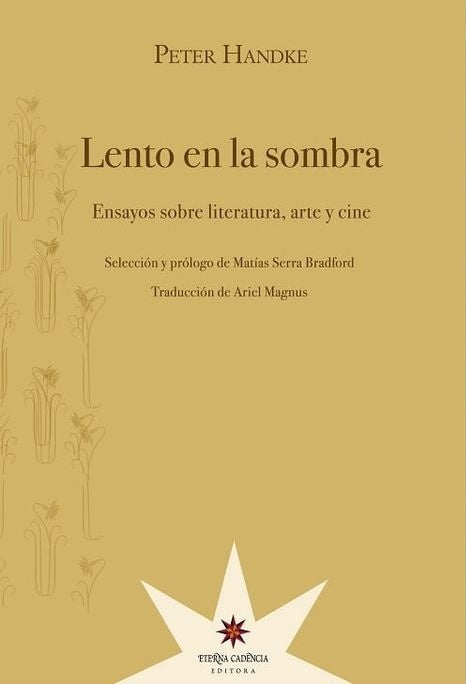 Lento en la sombra | PETER HANDKE