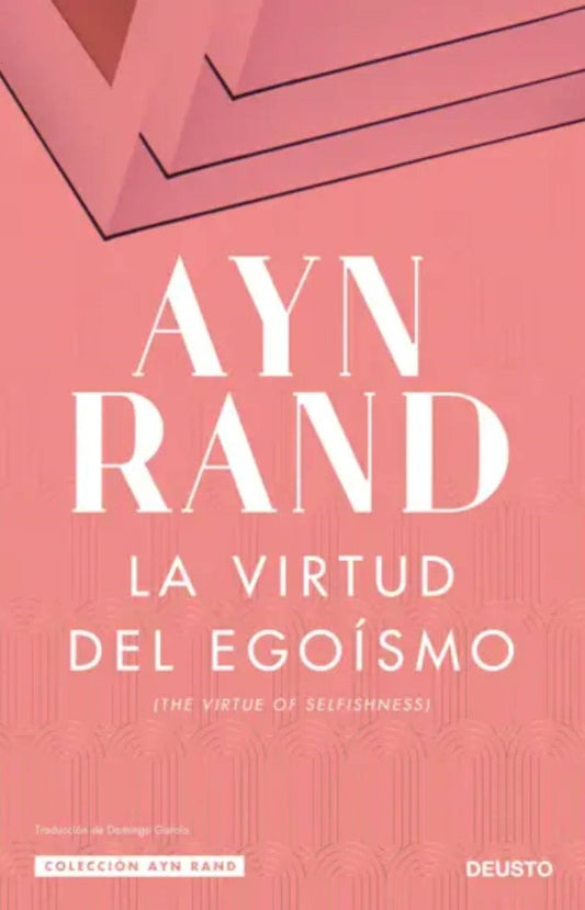 La virtud del egoísmo | Ayn Rand