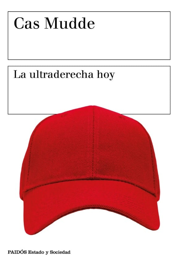 La ultraderecha hoy | Cas Mudde