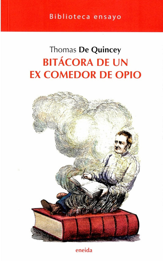 Bitácora de ex comedor de opio | THOMAS DE QUINCEY