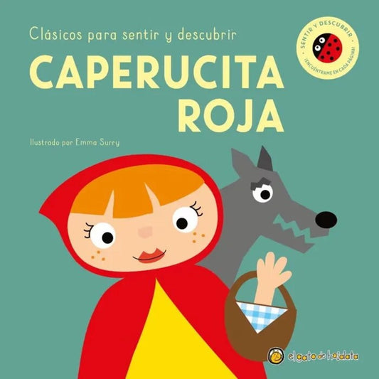 Caperucita Roja. Sentir y descrubrir | EL GATO DE HOJALATA