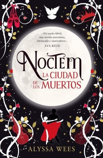 Noctem. La ciudad de los muertos | Alyssa Wees