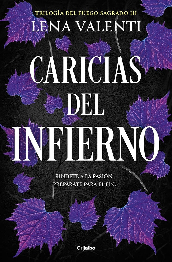 Caricias del infierno (Trilogía del Fuego Sagrado 3) | LENA VALENTI