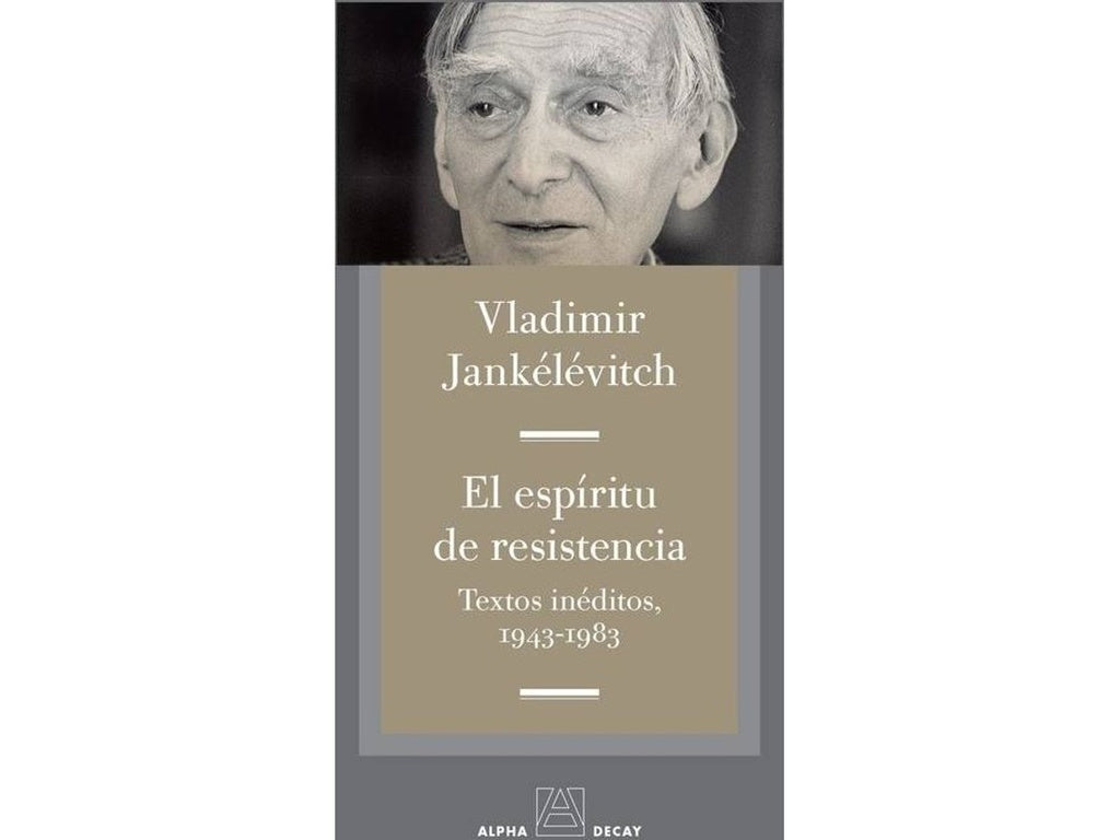 El espíritu de resistencia | VLADIMIR JANKELEVITCH