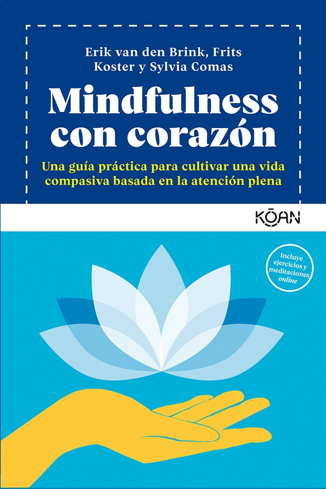 Mindfulness con corazón | ERIK VAN DEN BRINK