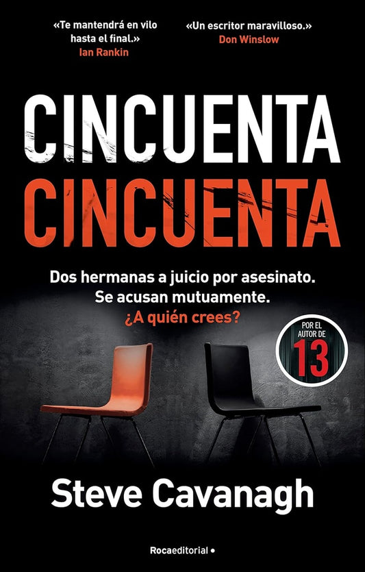 Cincuenta Cincuenta | STEVE CAVANAGH