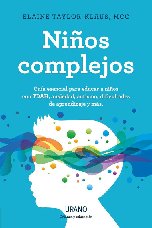 Niños complejos | ELAINE TAYLOR-KLAUS