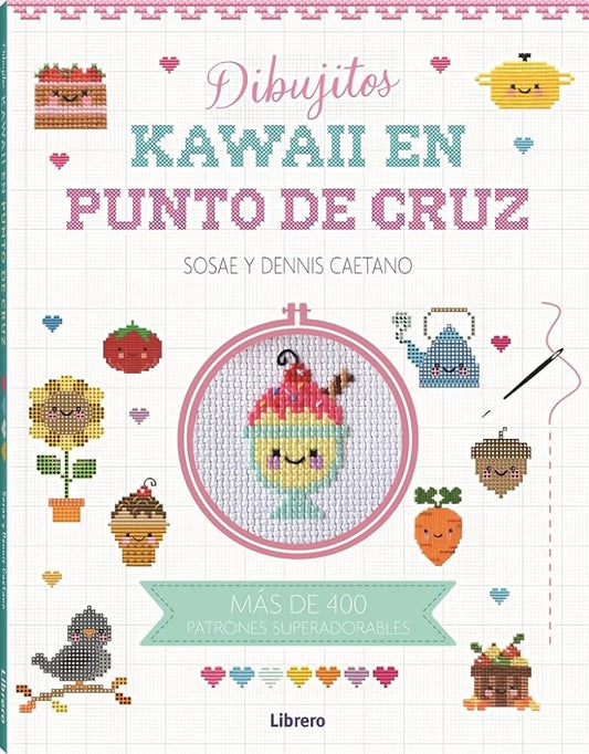 Dibujitos kawaii en punto de cruz | DENNIS SOSAE/ CAETANO