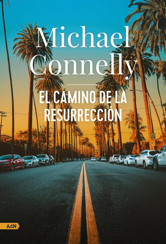 El camino de la resurrección  | Michael Connelly