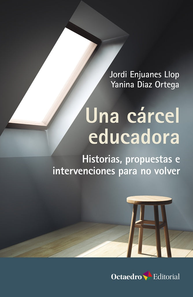 Una cárcel educadora | Varios autores