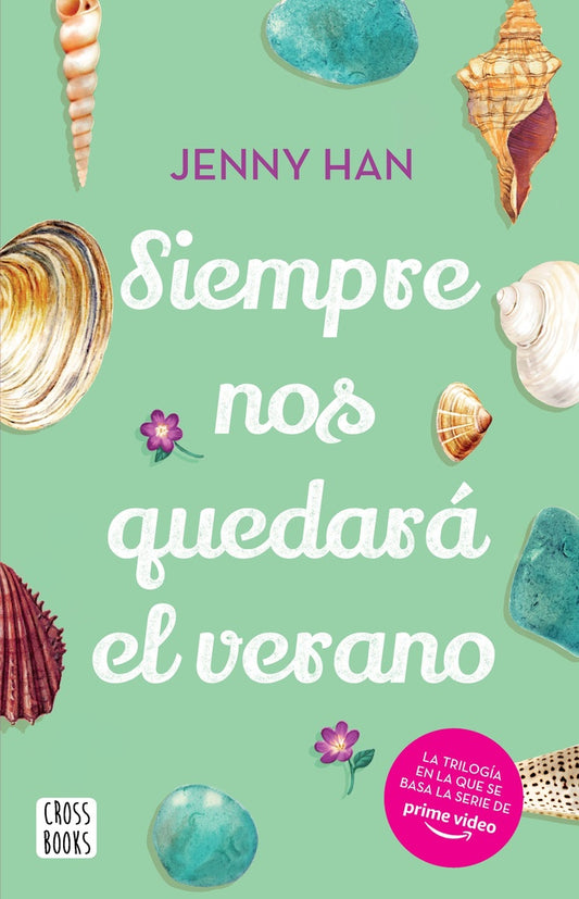 Siempre nos quedará el verano | Jenny Han