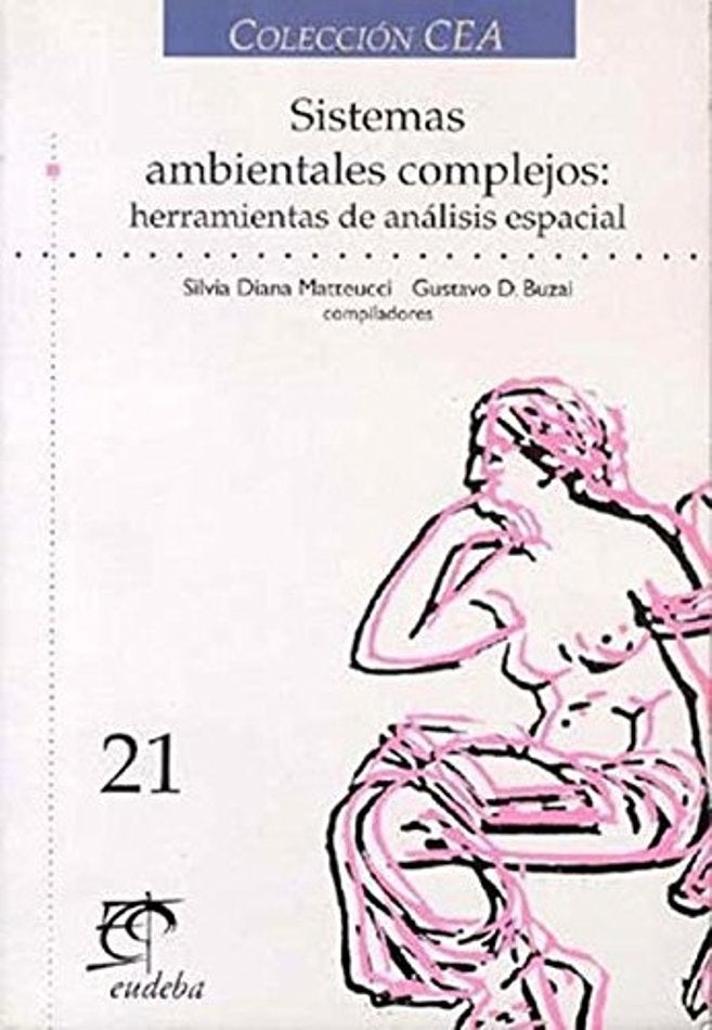 Sistemas ambientales complejos | Silvia Diana y otro Matteucci