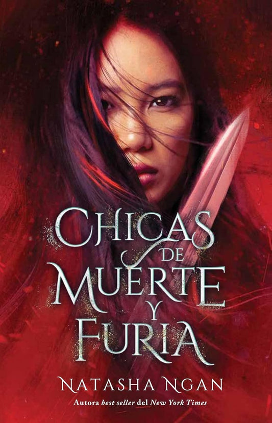 Chicas de muerte y de furia (Chicas de papel y fuego 3) | NGAN NATASHA