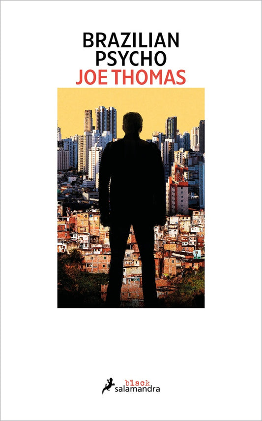 Brazilian Psycho | JOE THOMAS