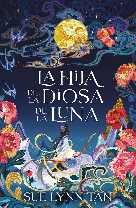 La hija de la diosa de la luna | SUE LYNN TAN