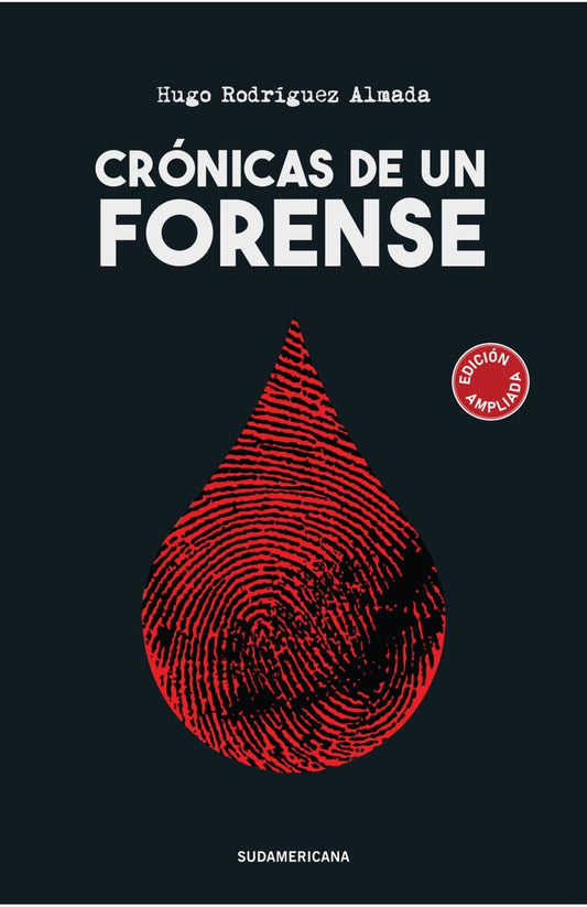 Crónicas de un forense | HUGO RODRÍGUEZ ALMADA