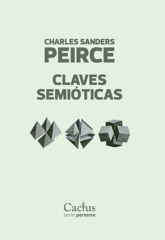 Claves semióticas | Charles Sanders Peirce