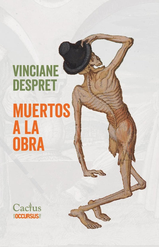 Muertos a la obra | VINCIANE DESPRET