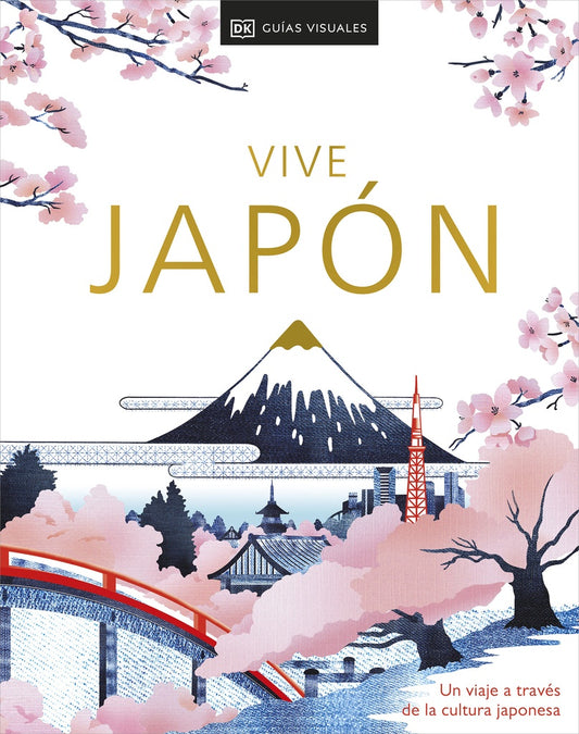 Vive Japón. Guías visuales | DK