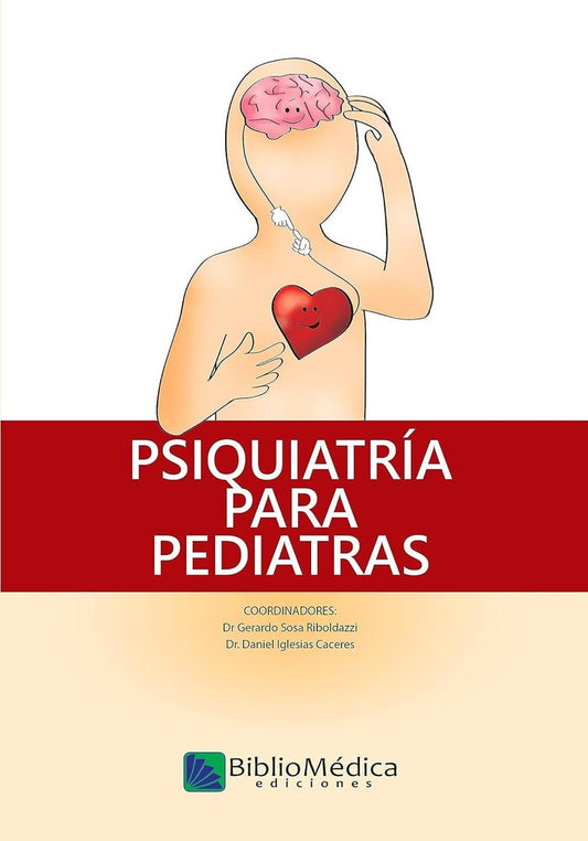 Psiquiatría para pediatras | Sosa Riboldazzi, Iglesias Caceres