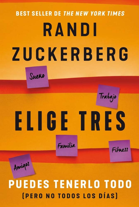 Elige tres | Randi Zuckerberg