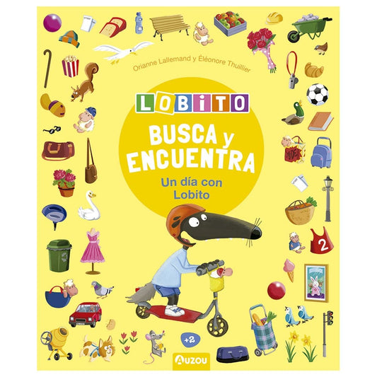 Busca y encuentra - Un día con Lobito | EDITION PHILIPPE AUZOU