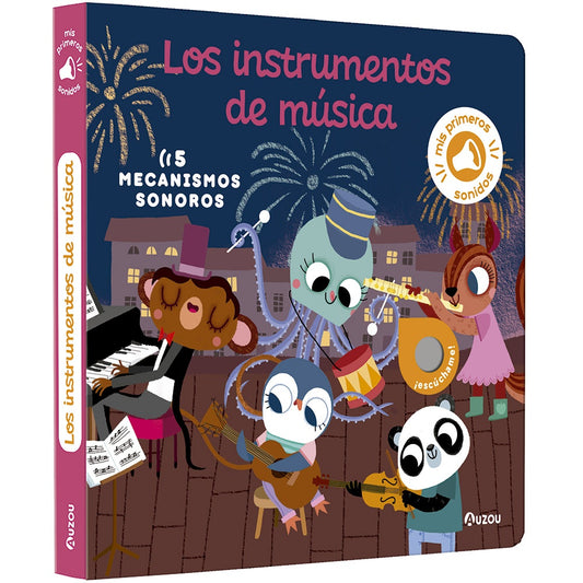 Mis primeros sonidos. Los instrumentos de música | EDITION PHILIPPE AUZOU