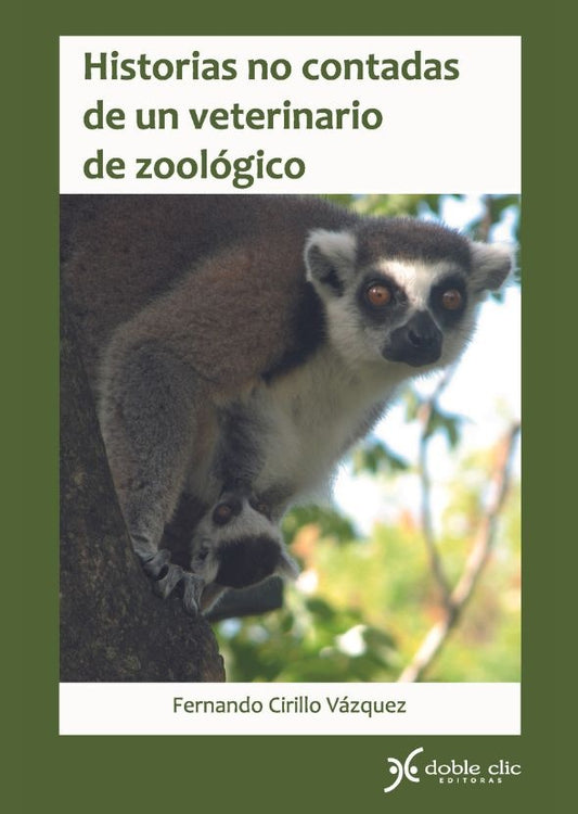 Historias no contadas de un veterinario de zoológico | Fernando Cirillo