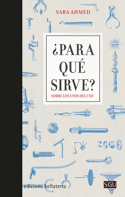 Para qué sirve? Sobre los usos del uso | SARA AHMED