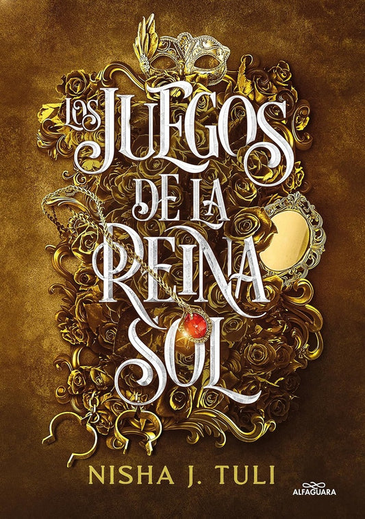 Los juegos de la Reina Sol | Nisha J. Tuli