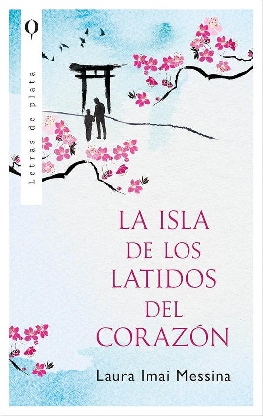 La isla de los latidos del corazón | LAURA MESSINA