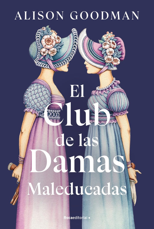 El Club de las Damas Maleducadas | ALISON GOODMAN