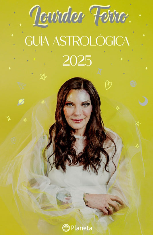 Guía Astrológica 2025 | LOURDES FERRO