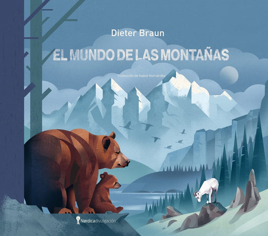 El mundo de las montañas | DIETER BRAUN