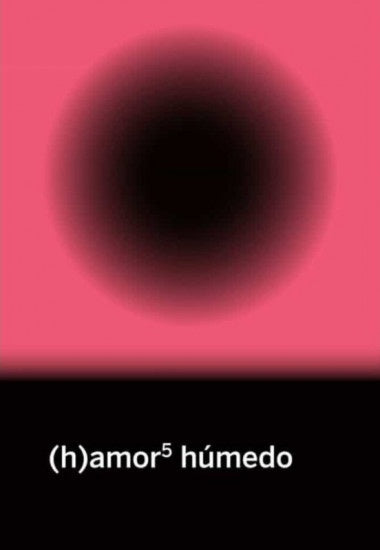 (h) amor 5 húmedo | Varios autores