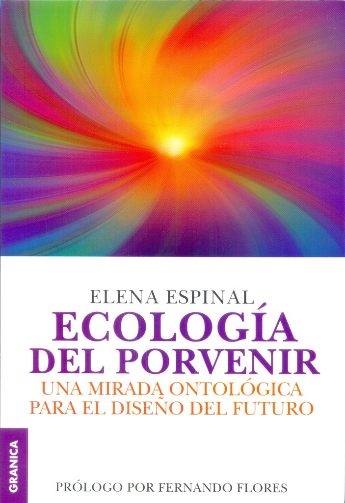 Ecología del porvenir | ELENA ESPINAL