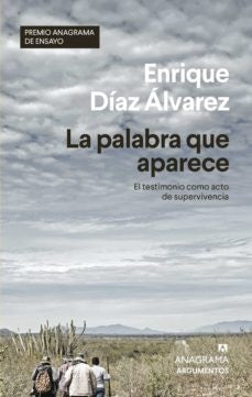 La palabra que aparece | Enrique Díaz Álvarez